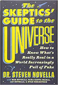 The Skeptic's Guide to the Universe